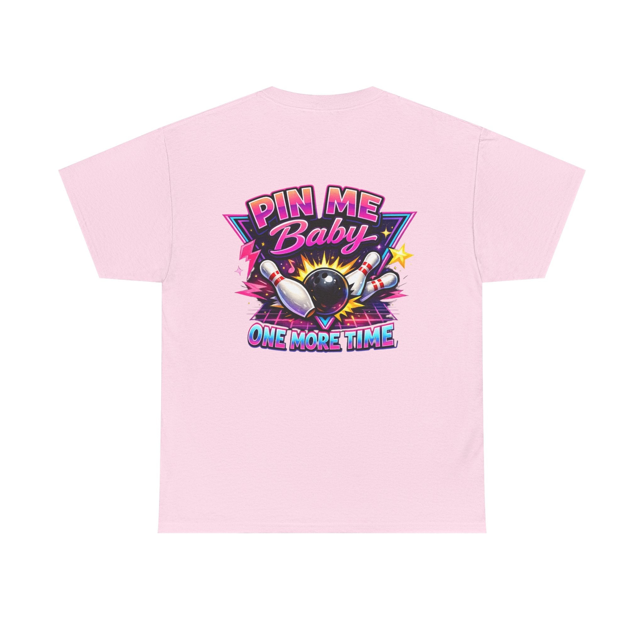 "Pin Me Baby One More Time" Tee