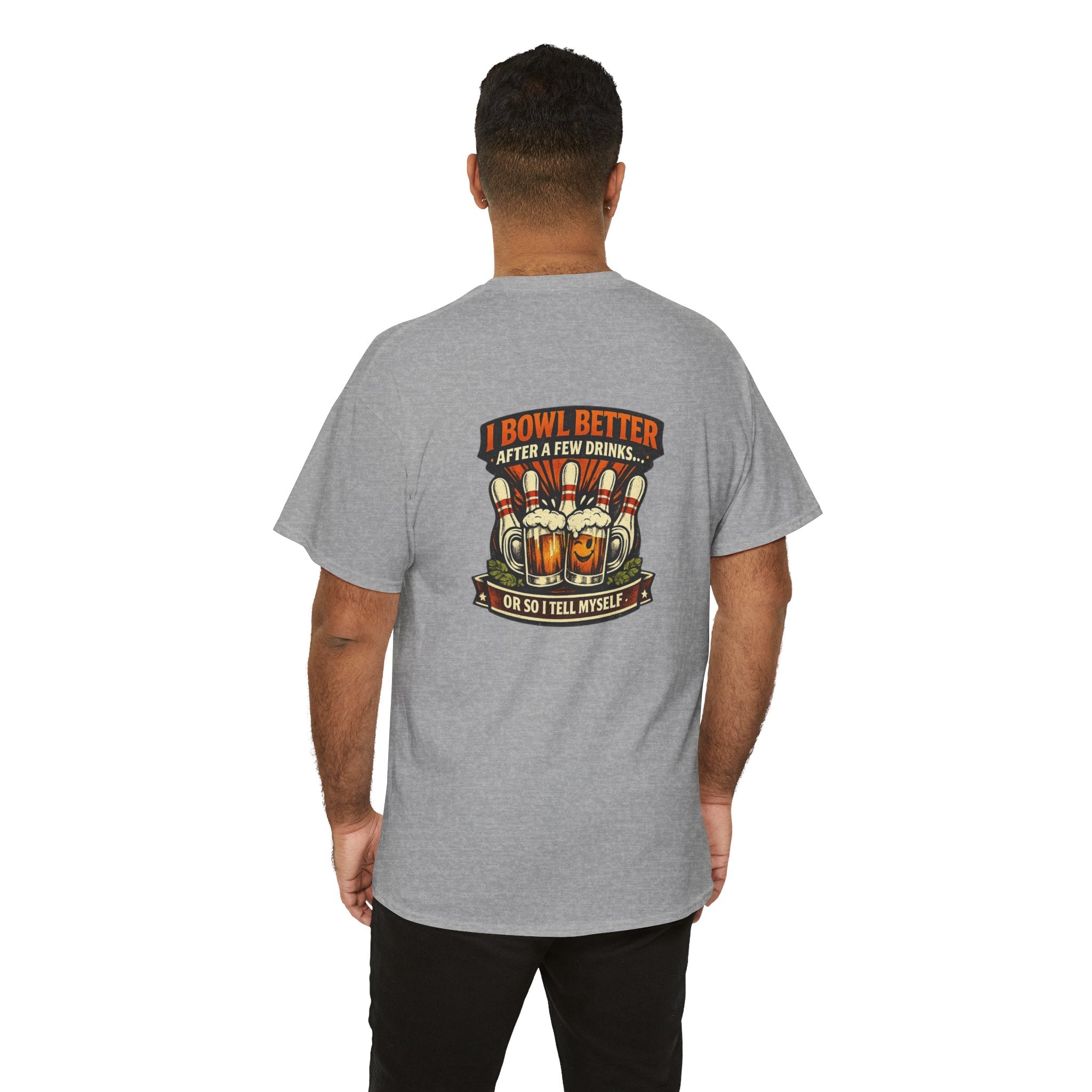 "I Bowl Better After A Few Drinks" Tee