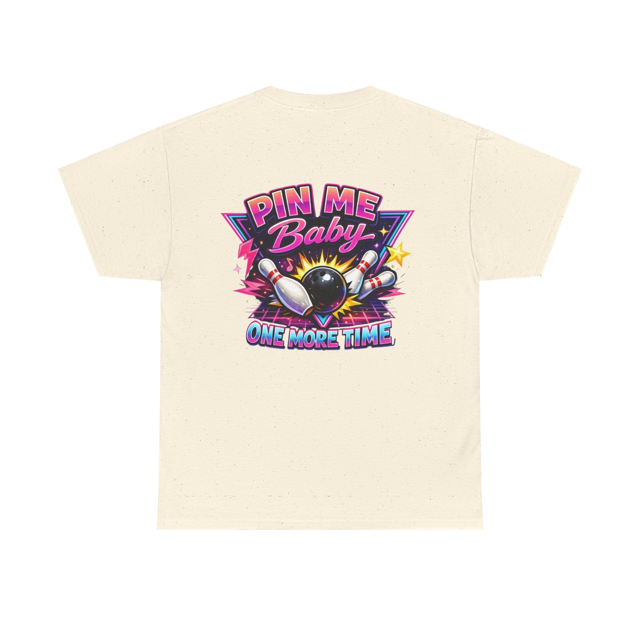"Pin Me Baby One More Time" Tee