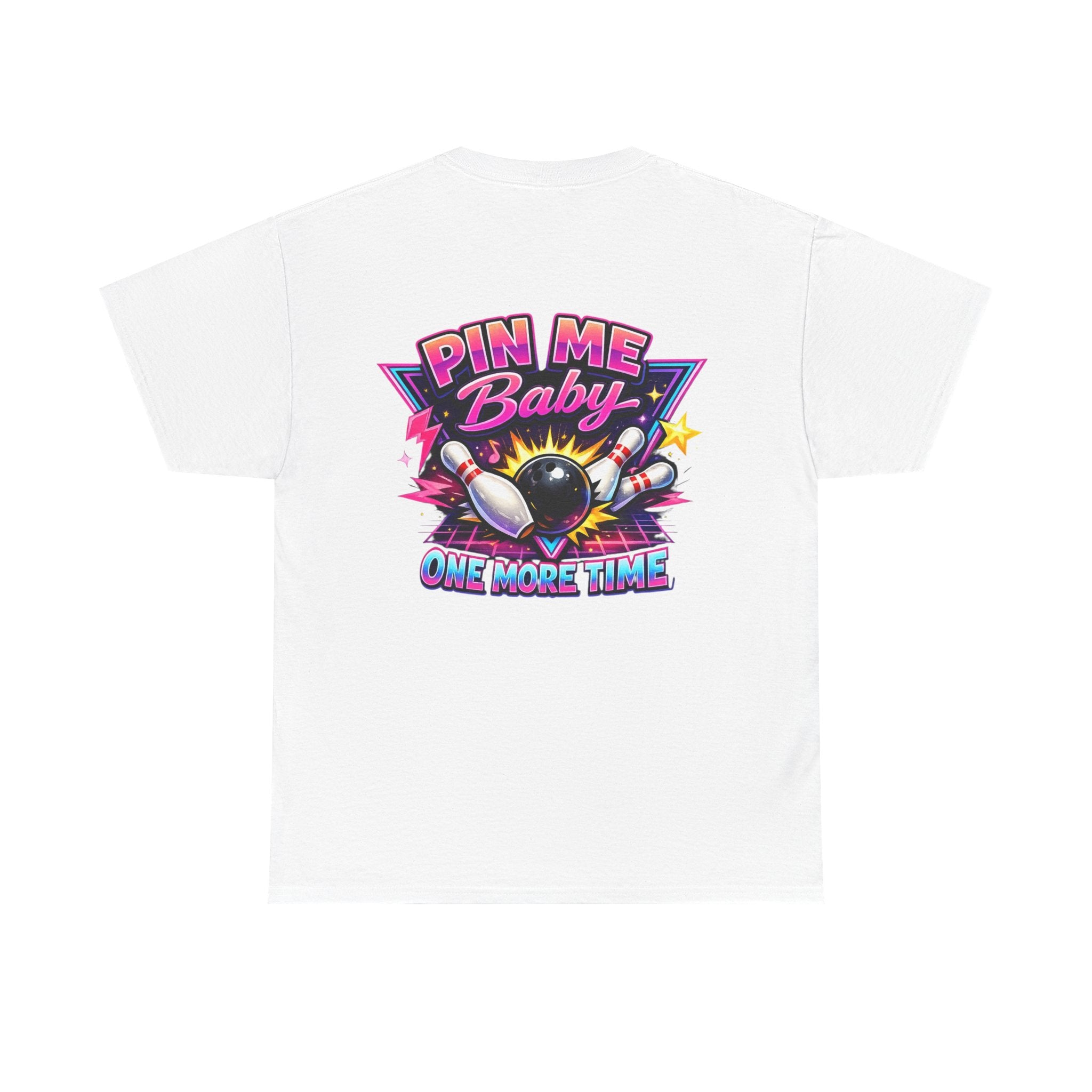 "Pin Me Baby One More Time" Tee