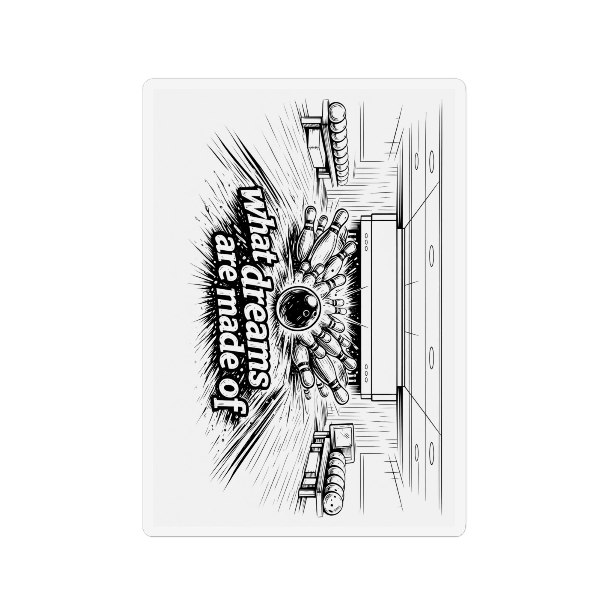“What Dreams Are Made Of” Retro Bowling Strike Magnet